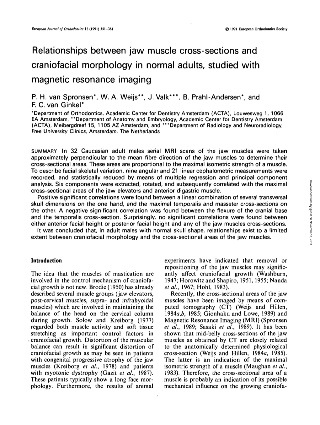 Relationships Between Jaw Muscle Cross-Sections and Craniofacial Morphology in Normal Adults, Studied with Magnetic Resonance Imaging