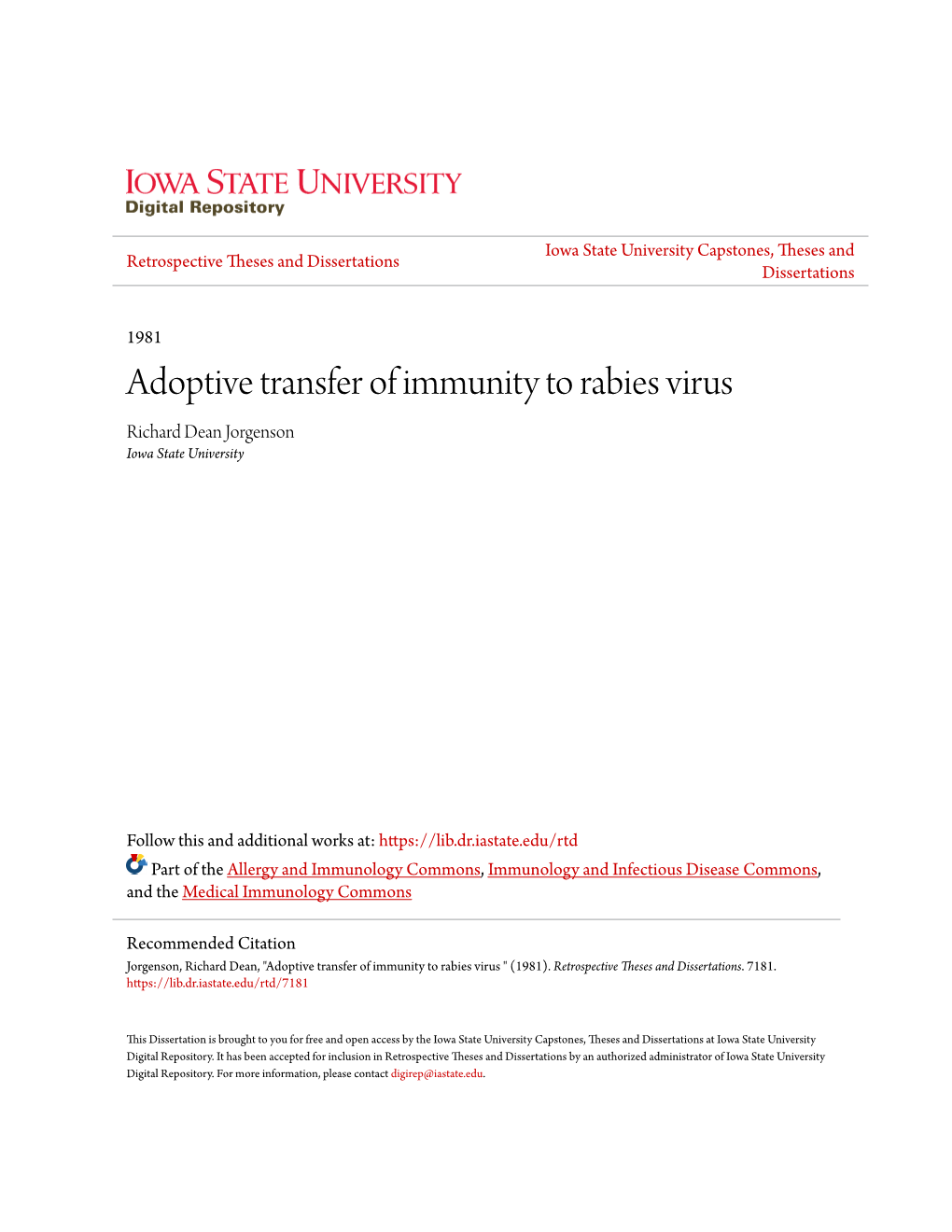 Adoptive Transfer of Immunity to Rabies Virus Richard Dean Jorgenson Iowa State University