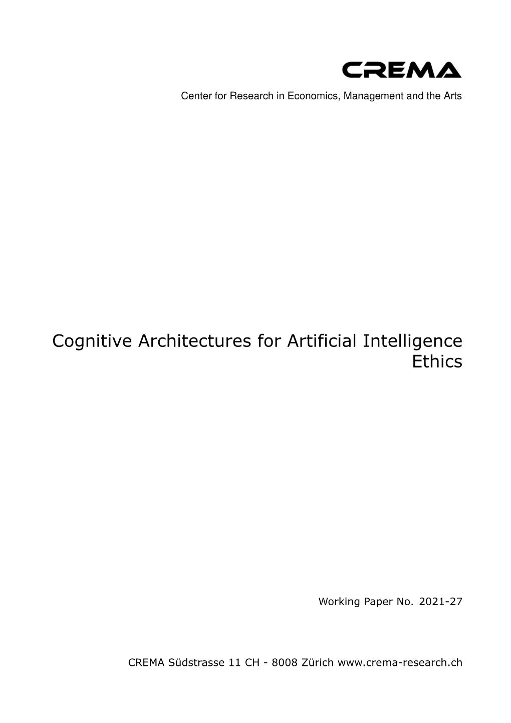 Cognitive Architectures for Artificial Intelligence Ethics René L