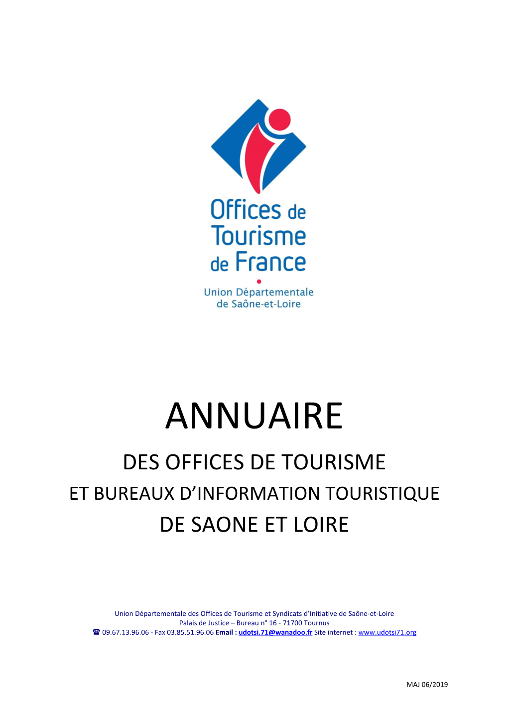 Des Offices De Tourisme Et Bureaux D’Information Touristique De Saone Et Loire
