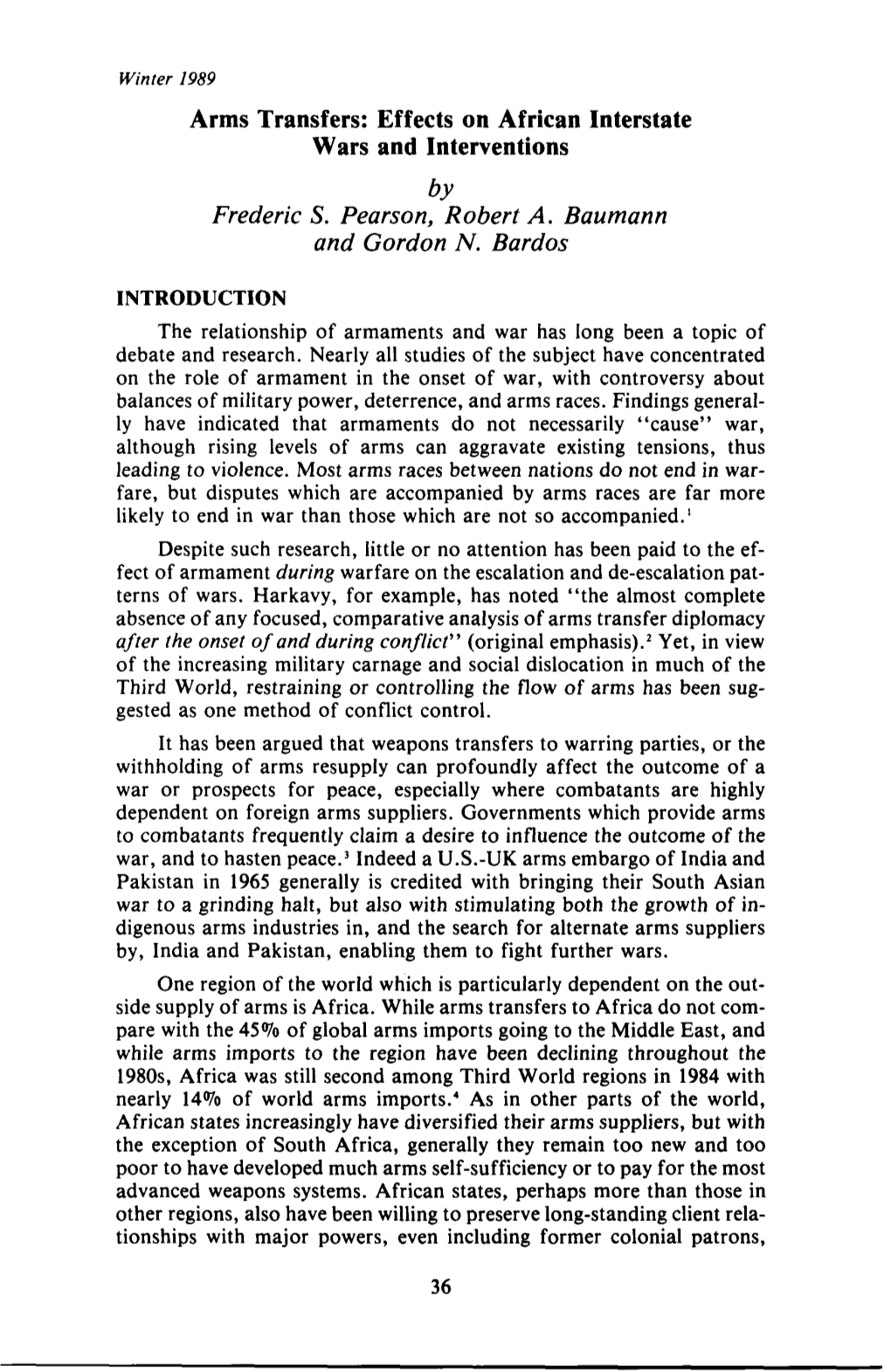 Arms Transfers: Effects on African Interstate Wars and Interventions by Frederic S. Pearson, Robert A. Baumann and Gordon N. Bardos