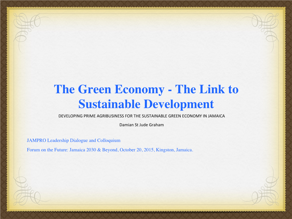 The Green Economy - the Link To