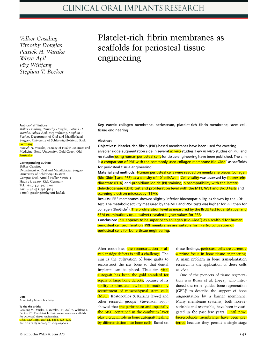 Platelet-Rich Fibrin Membranes As Scaffolds for Periosteal Tissue