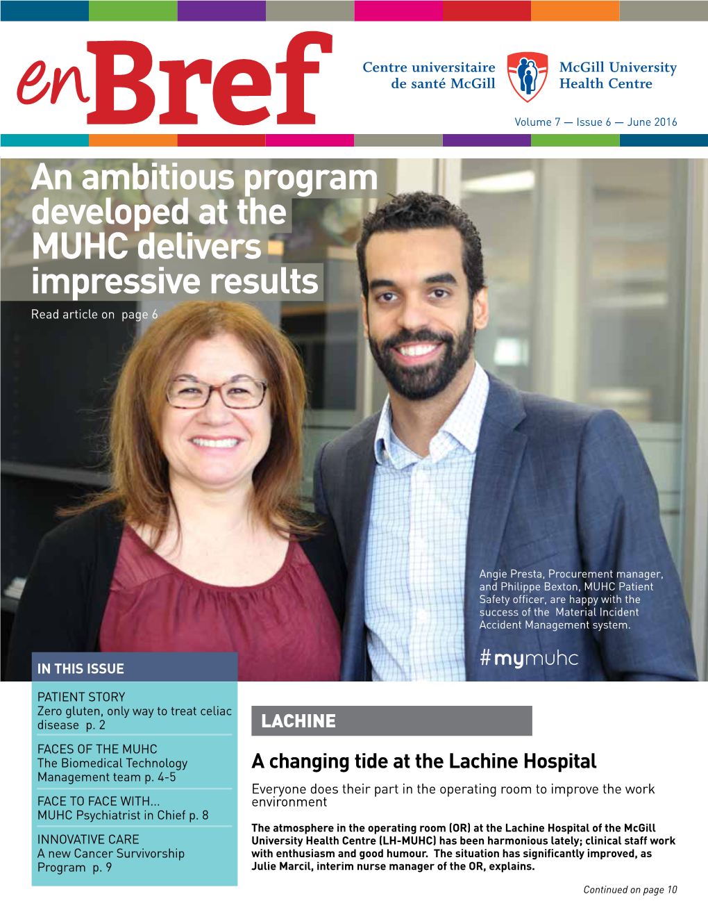 An Ambitious Program Developed at the MUHC Delivers Impressive Results Read Article on Page 6