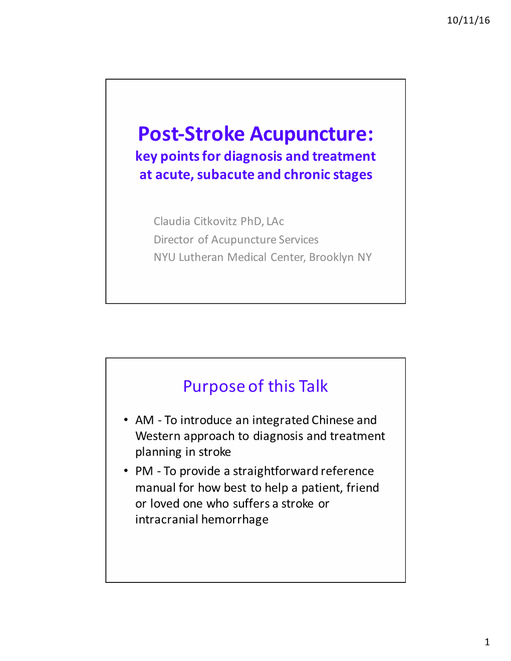 Post-Stroke Acupuncture: Key Points for Diagnosis and Treatment at Acute, Subacute and Chronic Stages