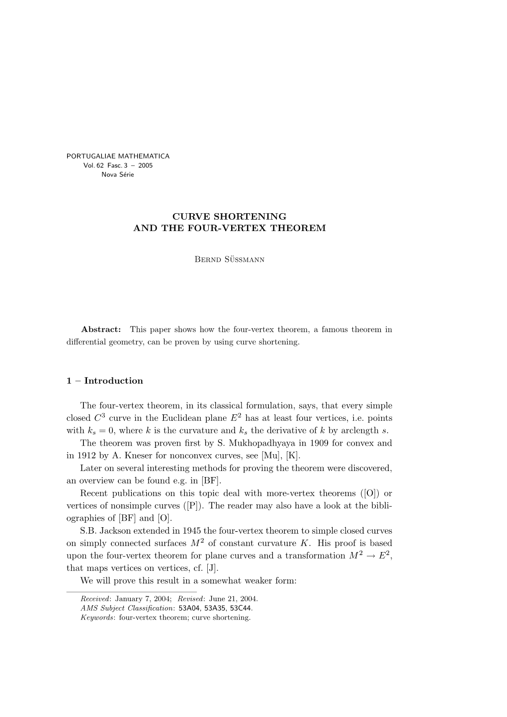 Curve Shortening and the Four-Vertex Theorem 1