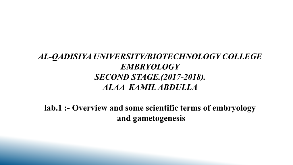 Al-Qadisiya University/Biotechnology College Embryology Second Stage.(2017-2018)