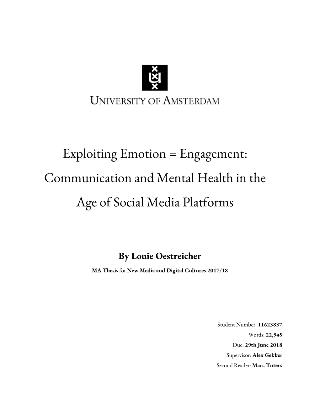 Exploiting Emotion = Engagement: Communication and Mental Health in the Age of Social Media Platforms
