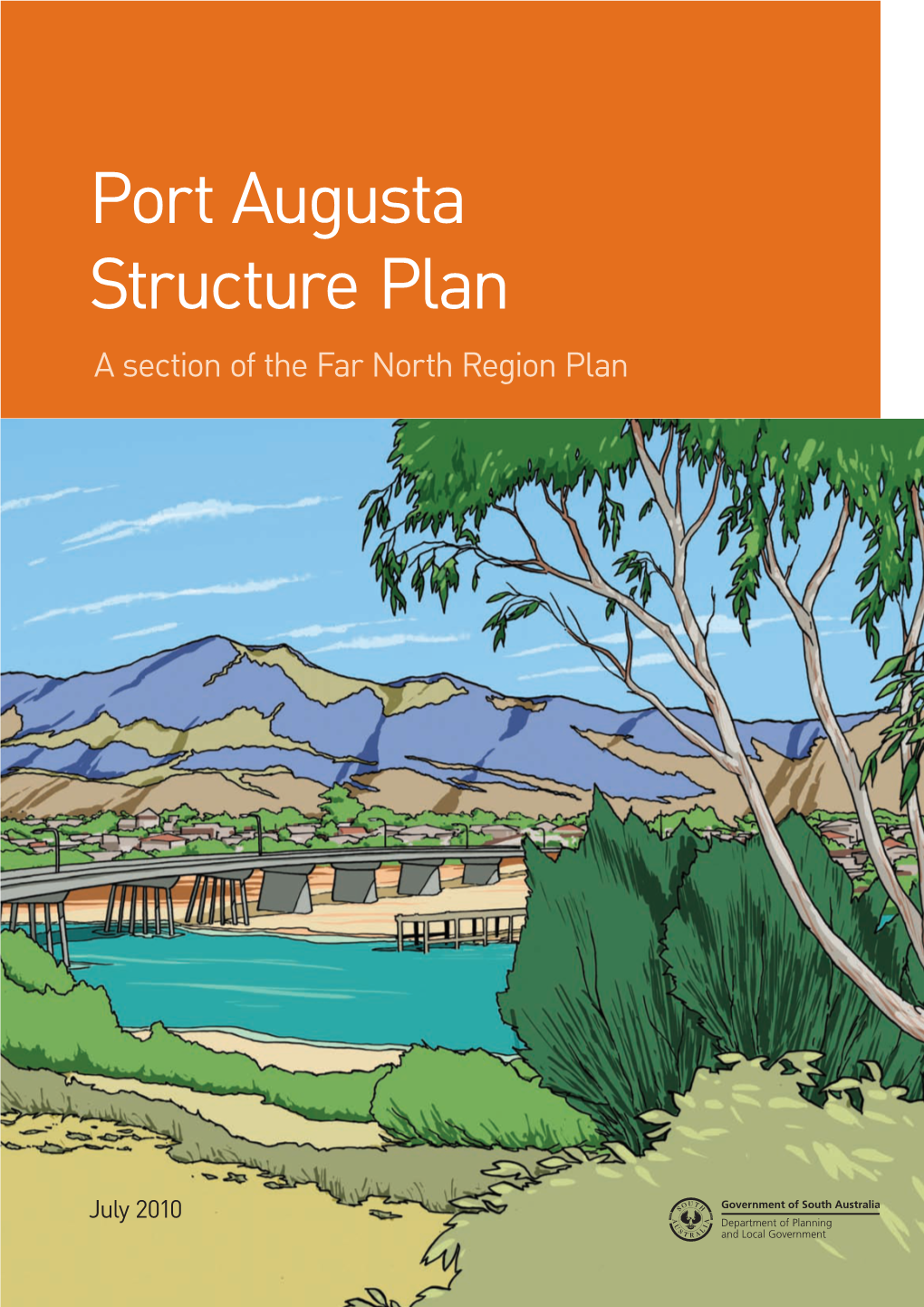 Port Augusta Structure Plan a Section of the Far North Region Plan