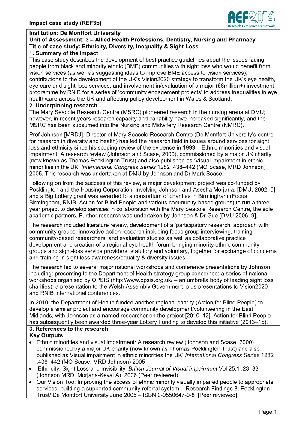 Page 1 Institution: De Montfort University Unit of Assessment: 3