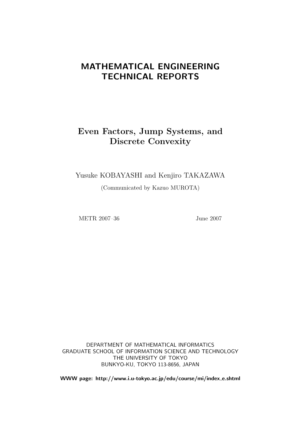 MATHEMATICAL ENGINEERING TECHNICAL REPORTS Even