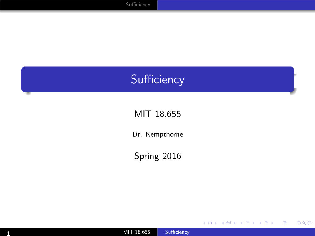 Mathematical Statistics, Lecture 6 Sufficiency