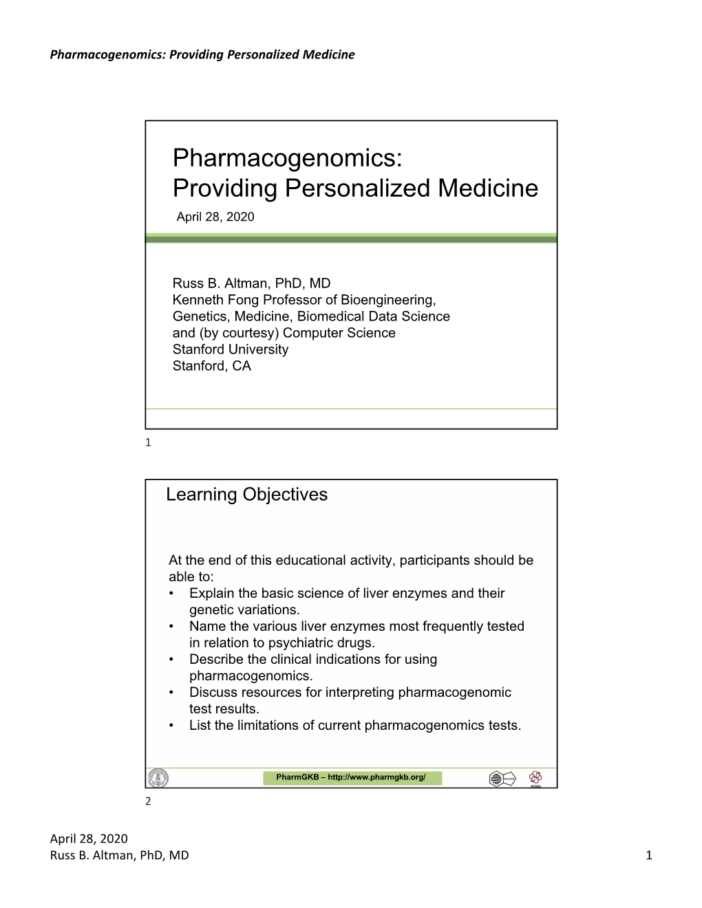 Pharmacogenomics: Providing Personalized Medicine