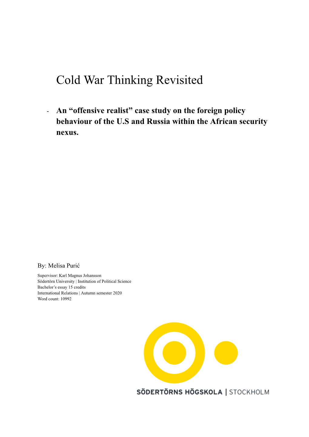 Cold War Thinking Revisited