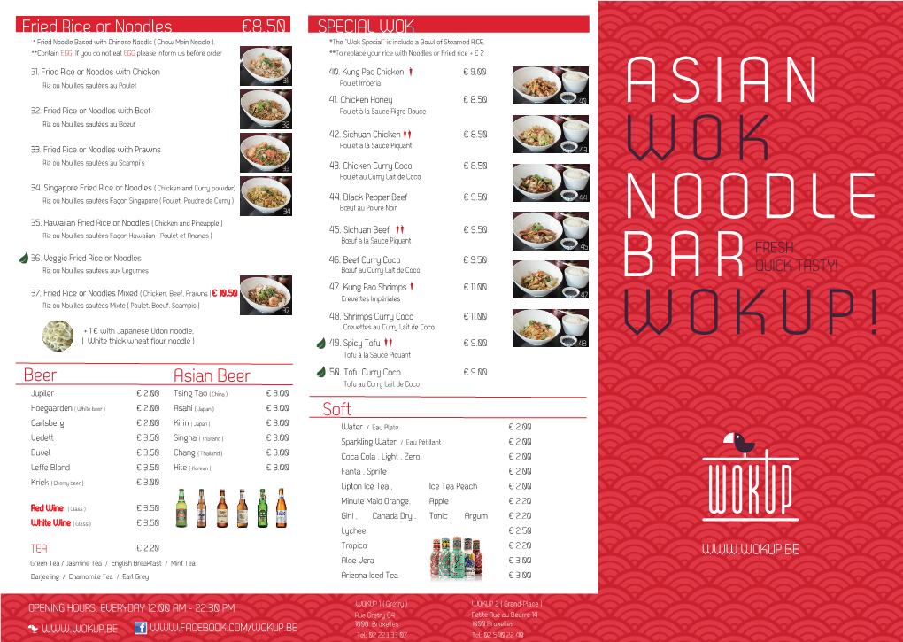 Fried Rice Or Noodles €8.50 Soft Beer Asian Beer SPECIAL