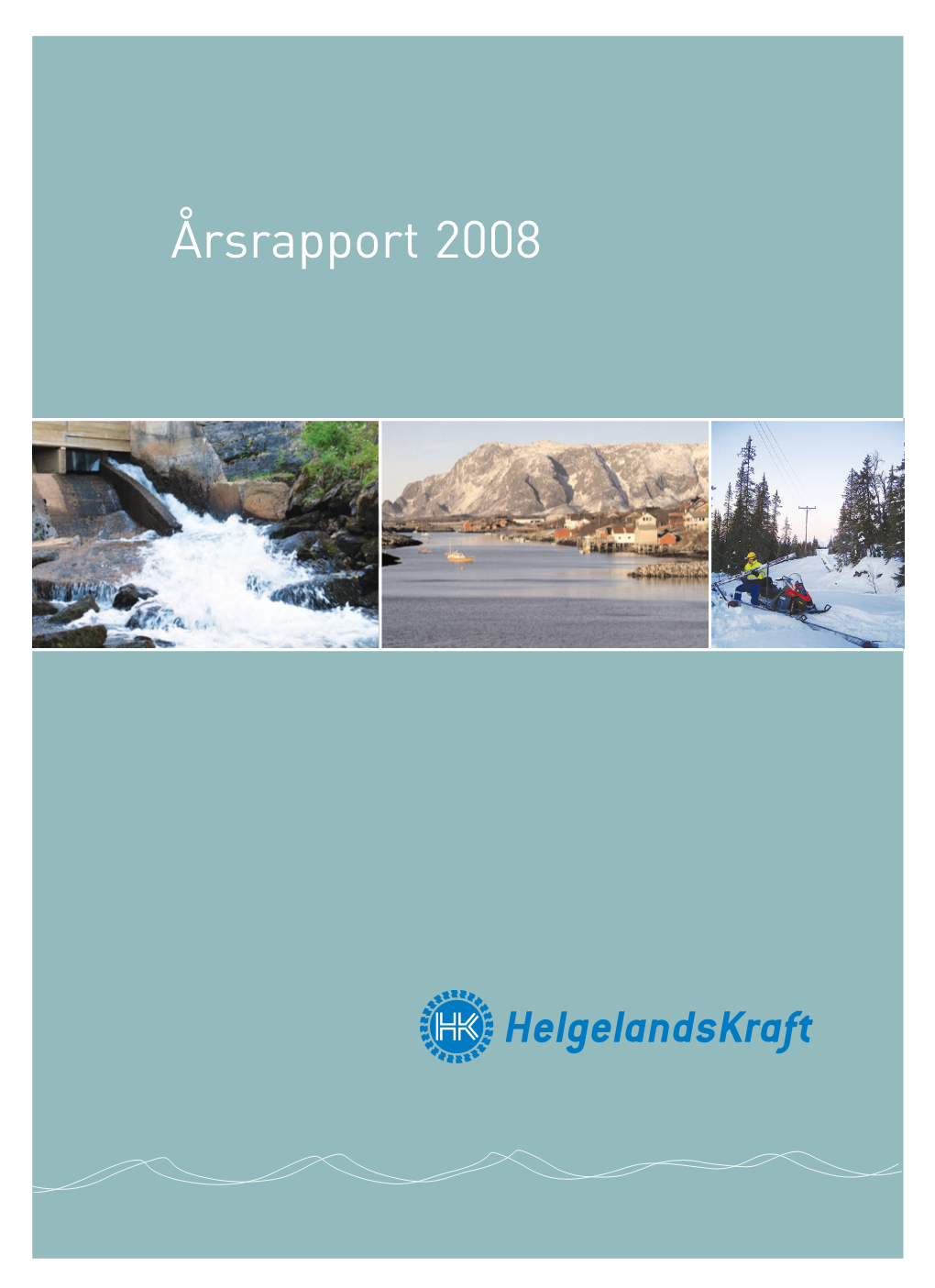 Årsrapport 2008 2 INNHOLD