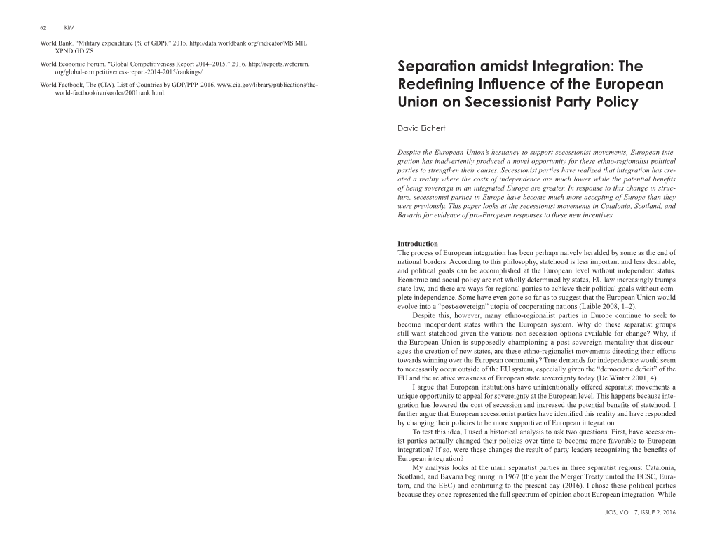 Separation Amidst Integration: the Redefining Influence of The