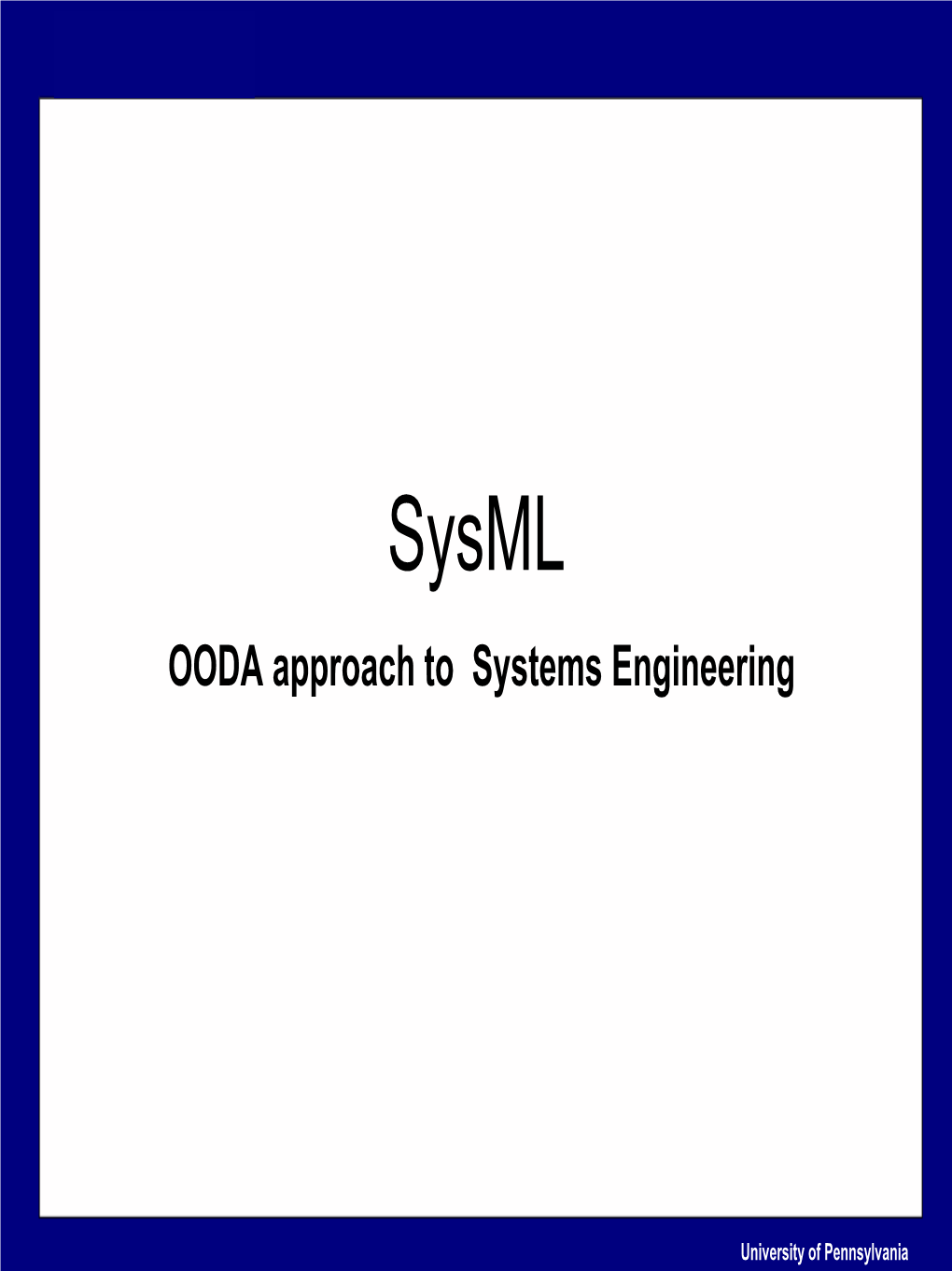 OODA Approach to Systems Engineering