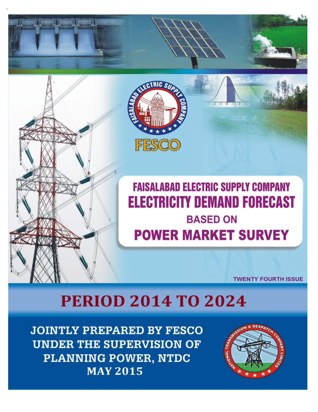 FESCO) Is Supplying Power to Civil Districts of Faisalabad, Sargodha, Mianwali, Khoshab, Jhang, Bhakhar, Chiniot and Toba Tak Sing
