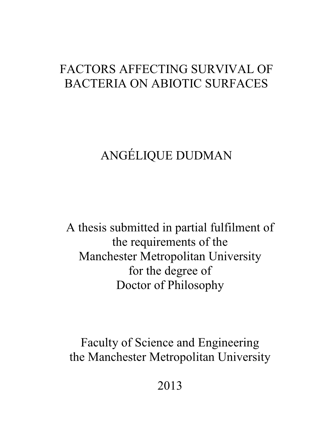 Factors Affecting Survival of Bacteria on Abiotic Surfaces