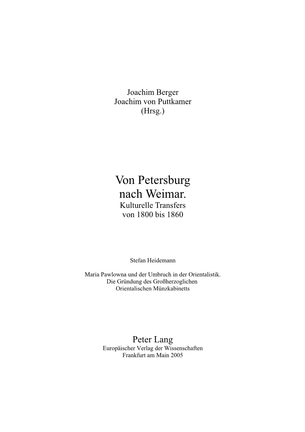 Von Petersburg Nach Weimar. Kulturelle Transfers Von 1800 Bis 1860