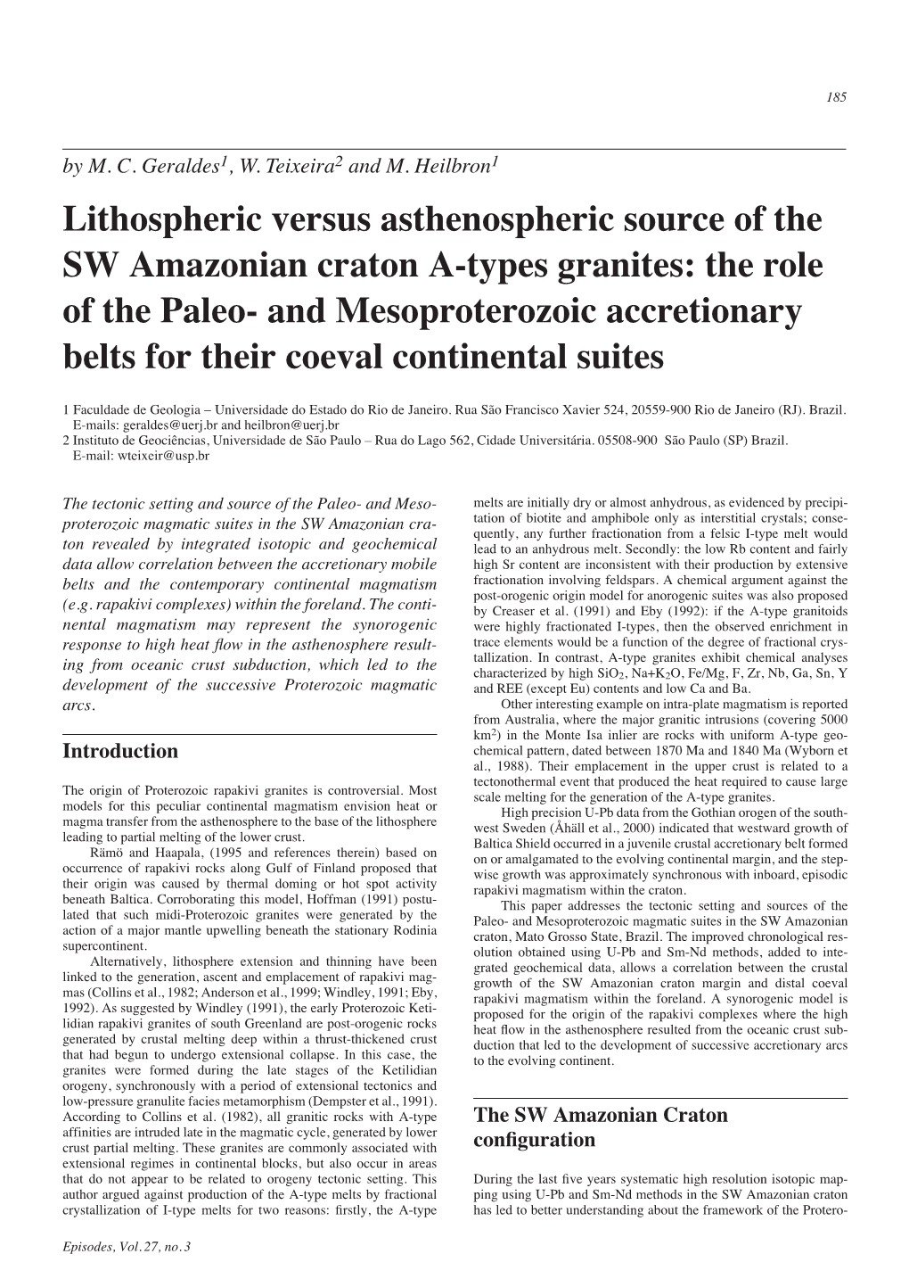 Lithospheric Versus Asthenospheric Source of the SW Amazonian Craton A-Types Granites