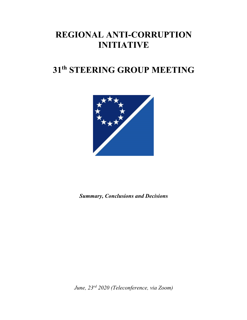 Regional Anti-Corruption Initiative 31 Steering Group Meeting