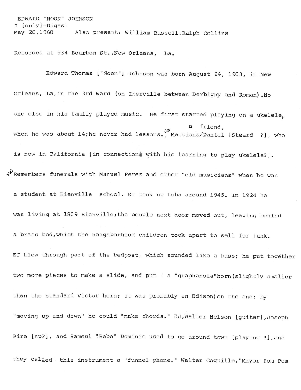 One Else in His Family Played Music. He First Started Playing on a Ukelele a Friend/ ^ When He Was About 14;He Never Had Lessons., Mentions/Danielt [Steard ?], Who