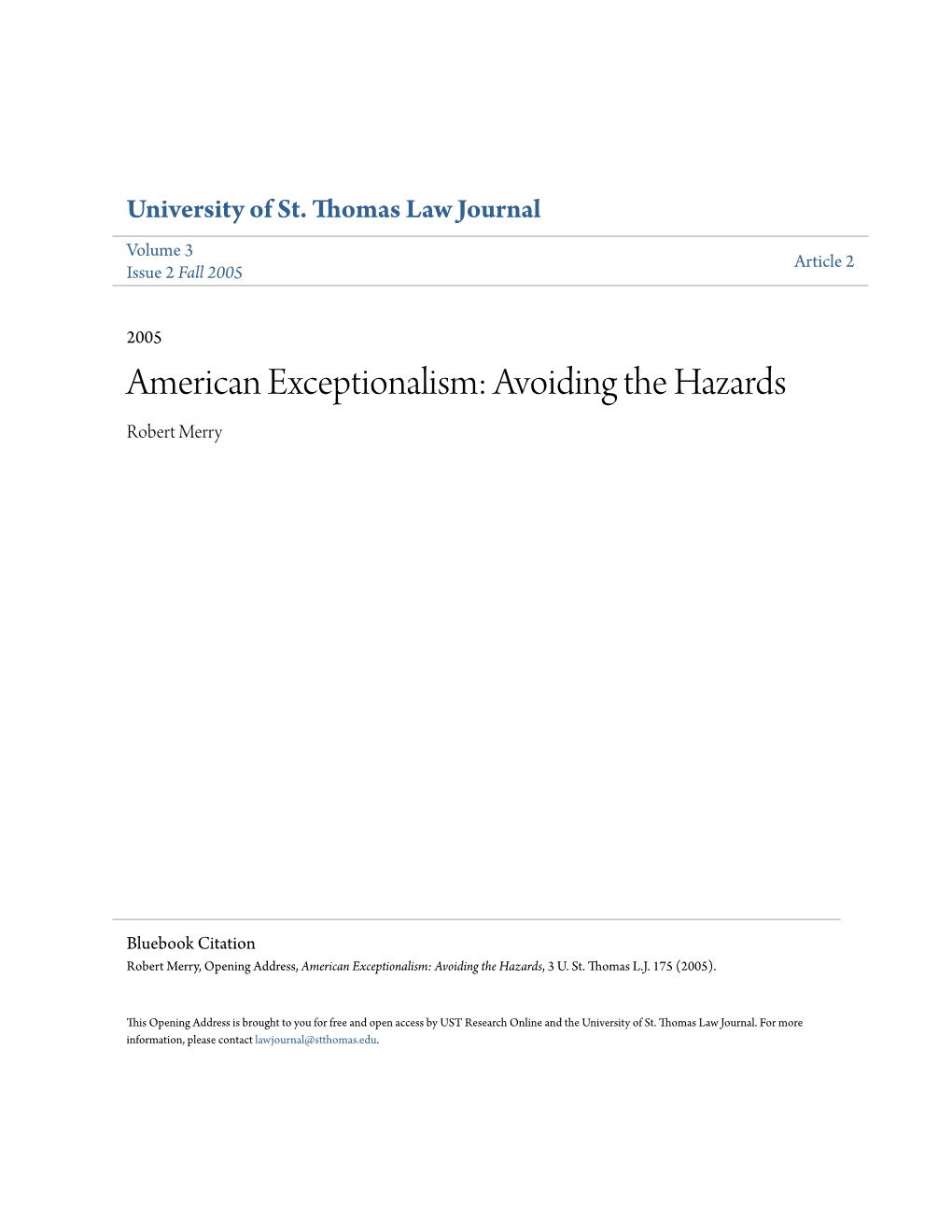 American Exceptionalism: Avoiding the Hazards Robert Merry