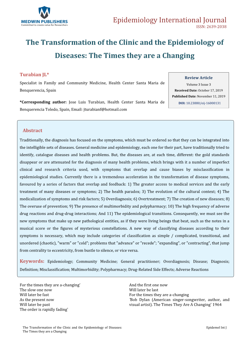 The Transformation of the Clinic and the Epidemiology of Diseases: the Times They Are a Changing