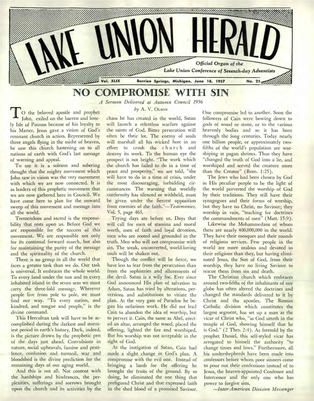 NO COMPROMISE with SIN a Sermon Delivered at Autumn Council 1956 by A