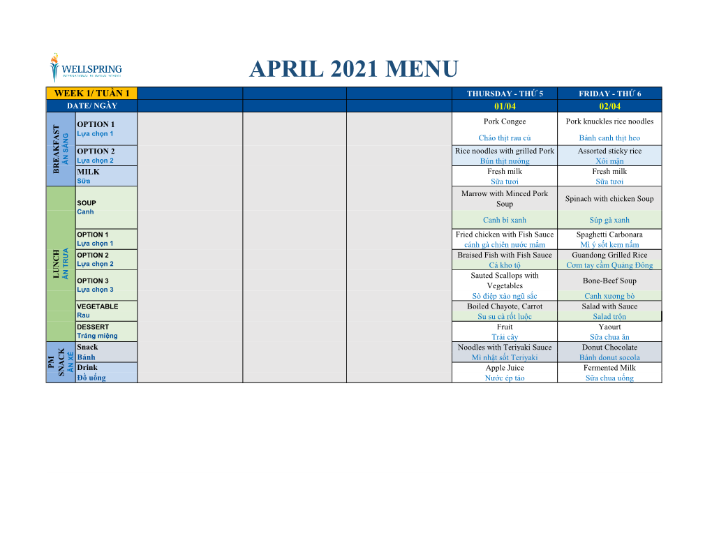 April 2021 Menu Week 1/ Tuần 1 Thursday - Thứ 5 Friday - Thứ 6 Date/ Ngày 01/04 02/04