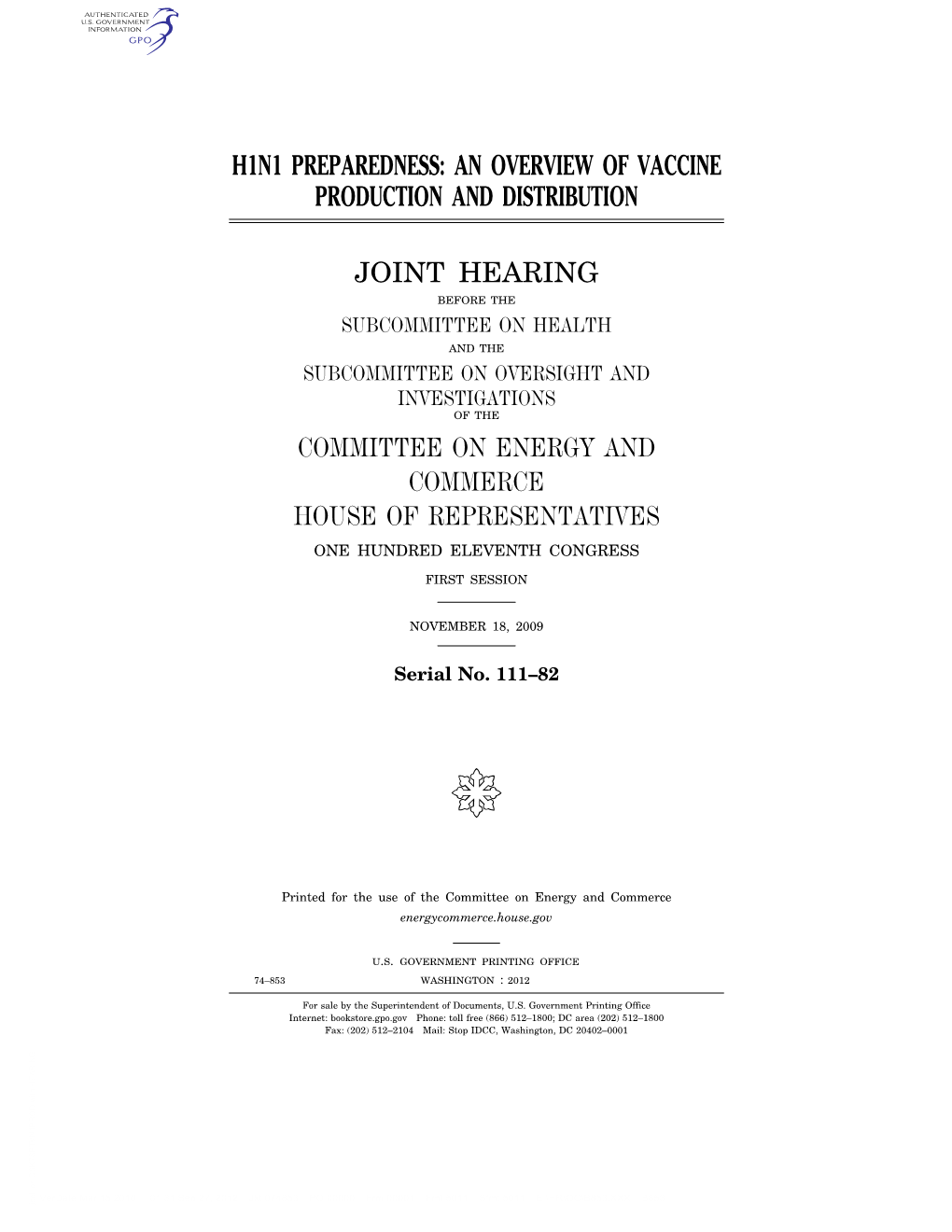 H1n1 Preparedness: an Overview of Vaccine Production and Distribution