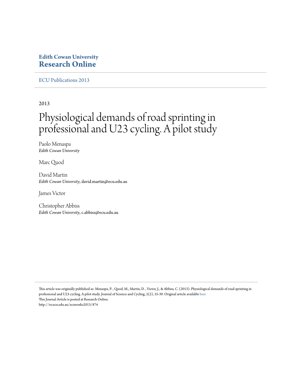 Physiological Demands of Road Sprinting in Professional and U23 Cycling