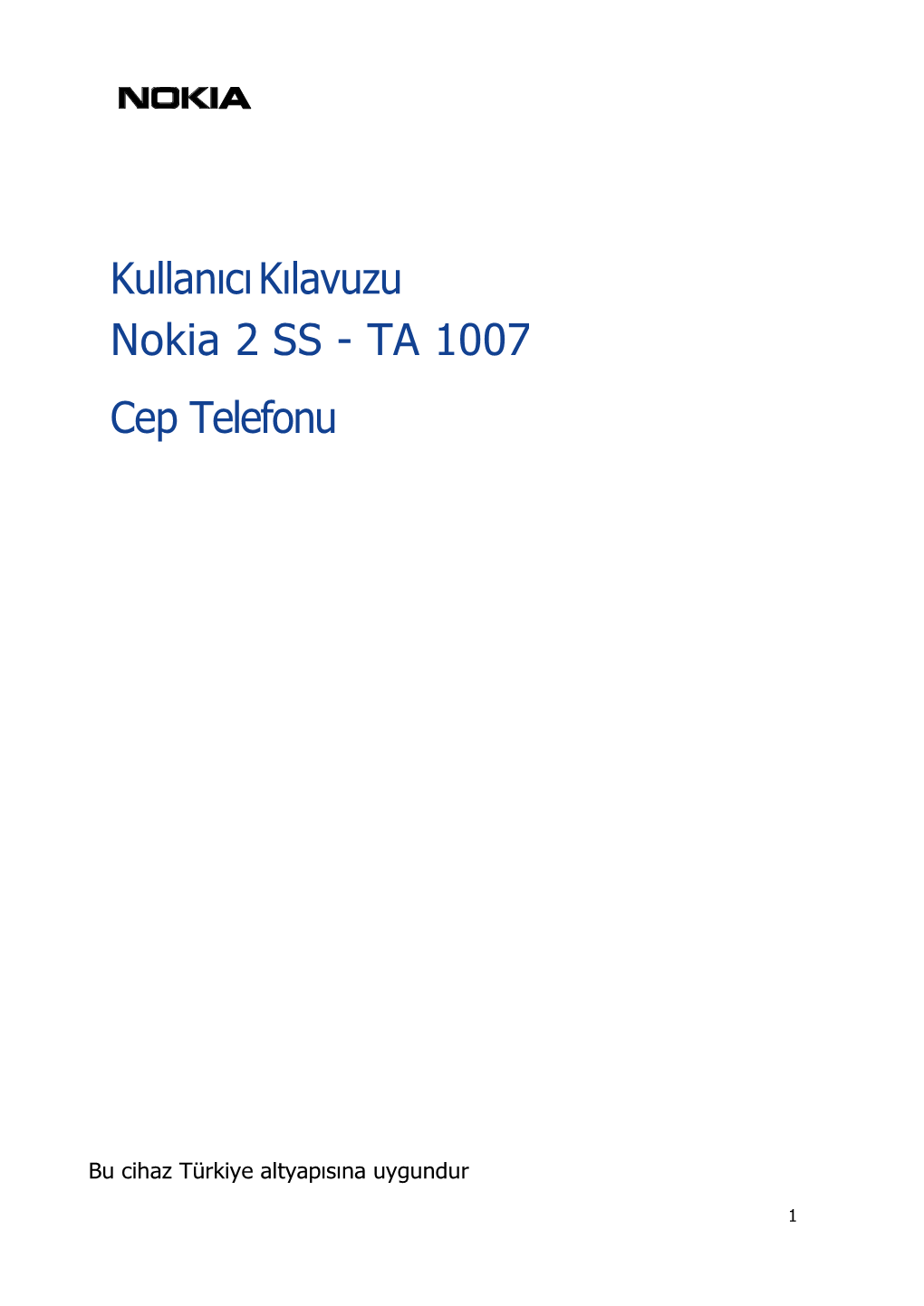 Kullanıcı Kılavuzu Nokia 2 SS - TA 1007 Cep Telefonu