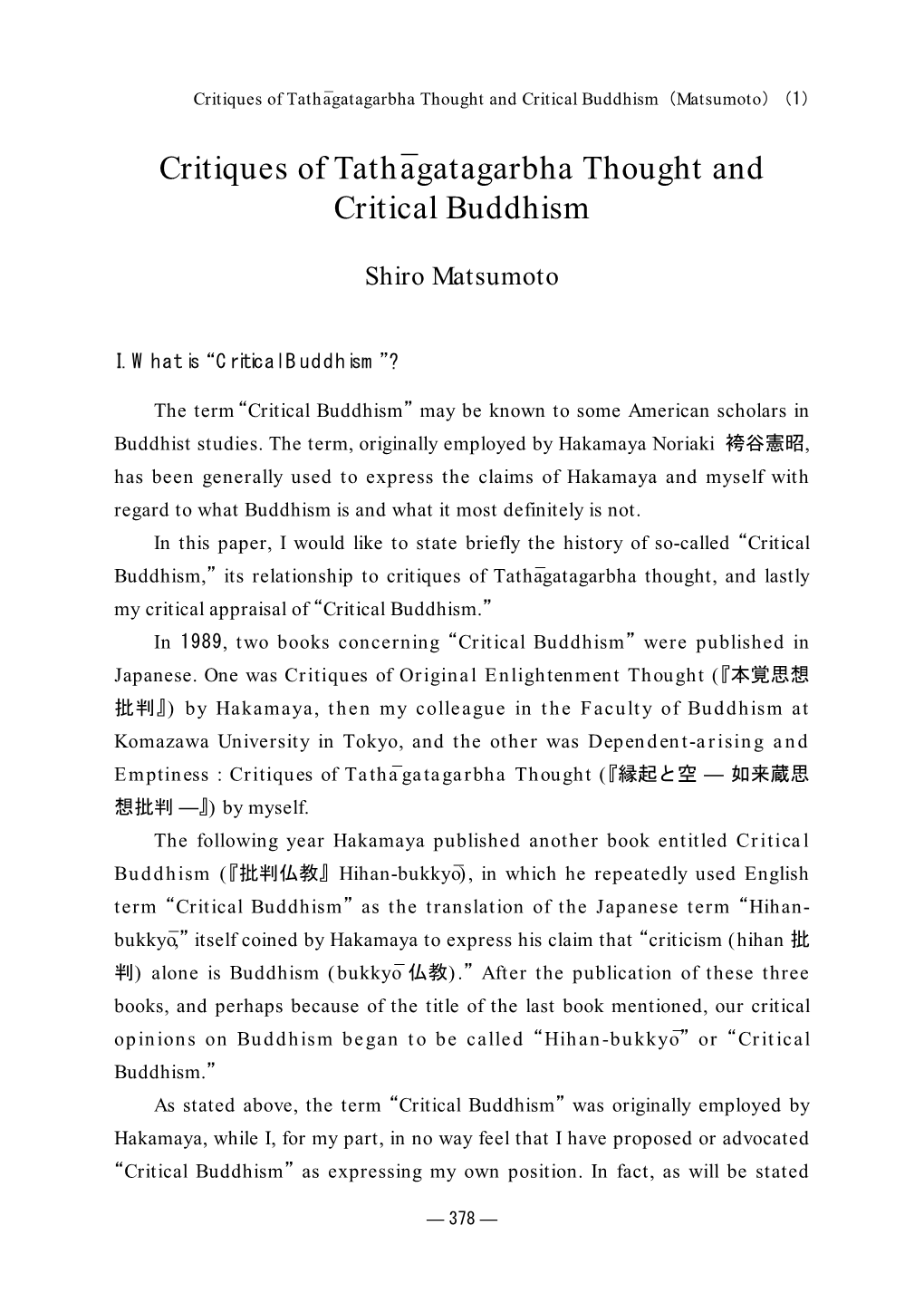 Critiques of Tatha¯ Gatagarbha Thought and Critical Buddhism（Matsumoto）（1）