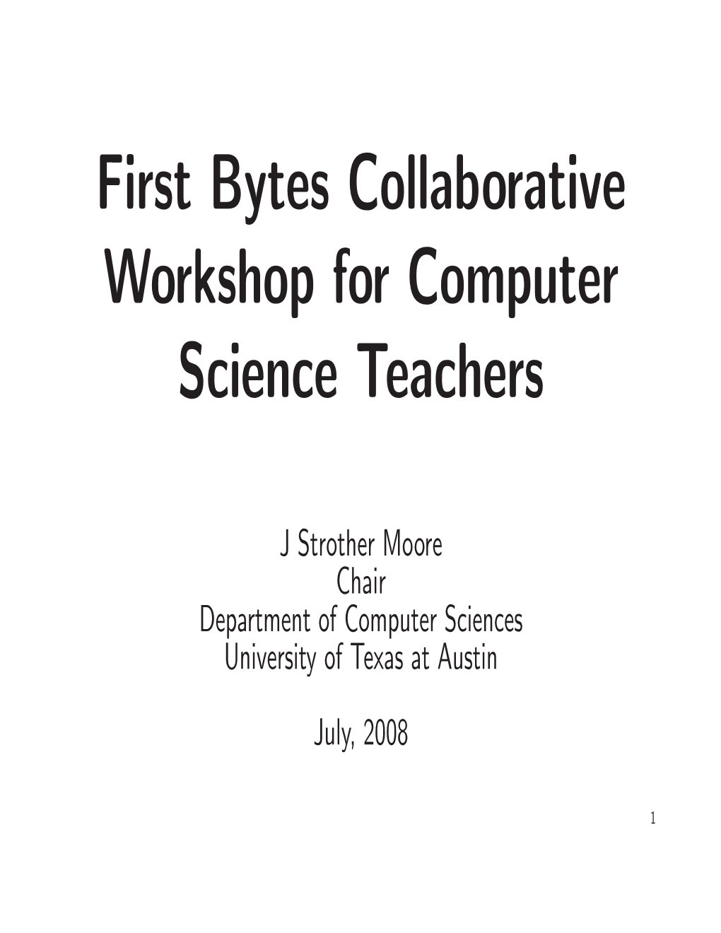 First Bytes Collaborative Workshop for Computer Science Teachers