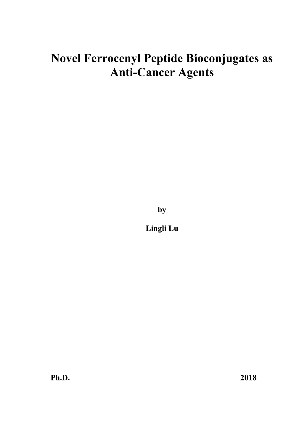 Novel Ferrocenyl Peptide Bioconjugates As Anti-Cancer Agents