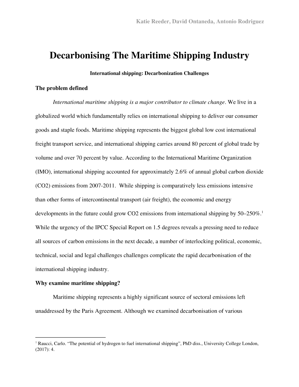 Decarbonising the Maritime Shipping Industry