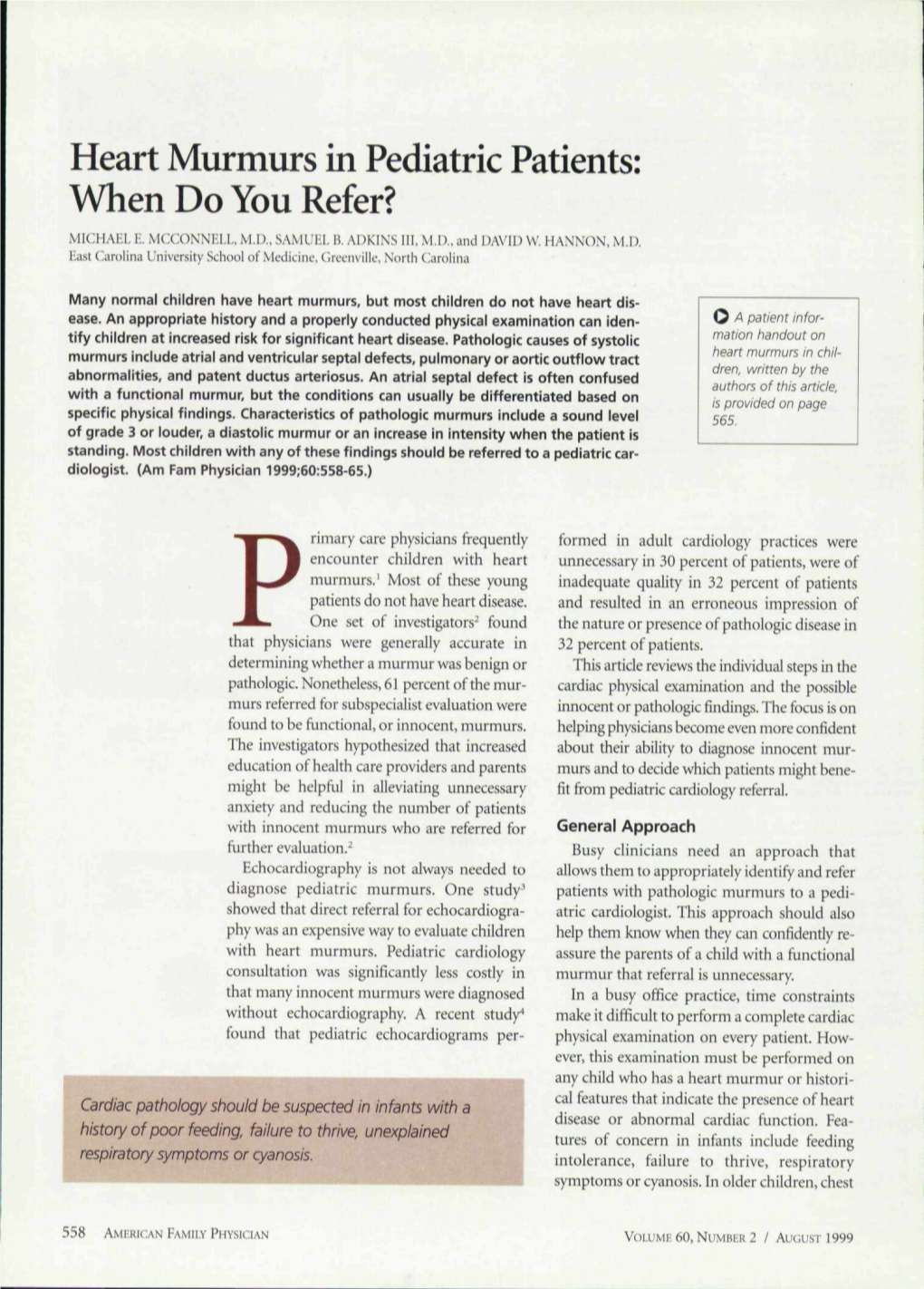 Heart Murmurs in Pediatric Patients: When Do You Refer? MICHAEL E