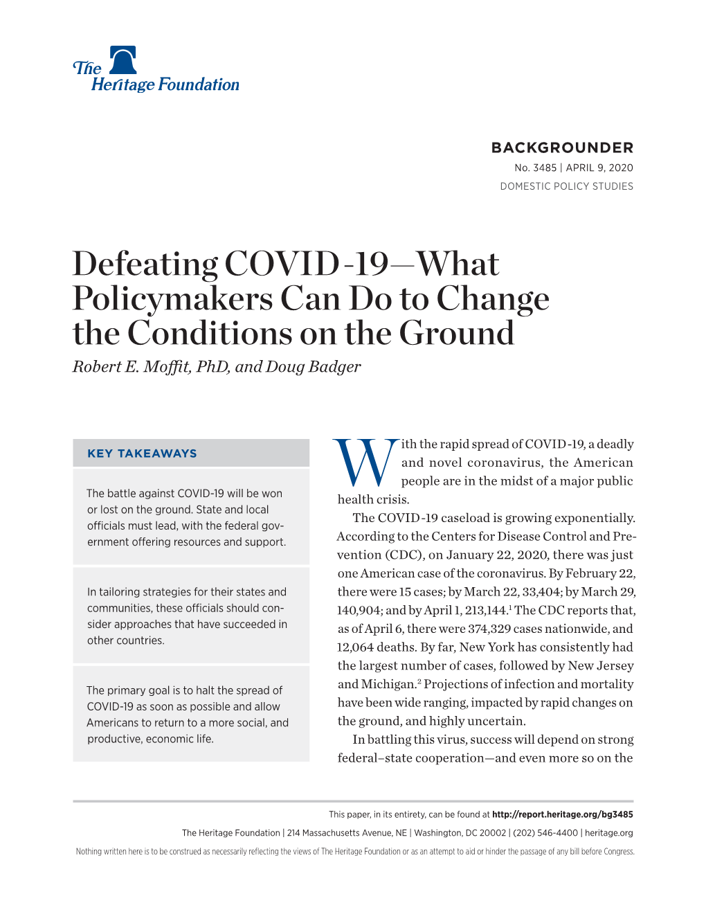 Defeating COVID-19—What Policymakers Can Do to Change the Conditions on the Ground Robert E