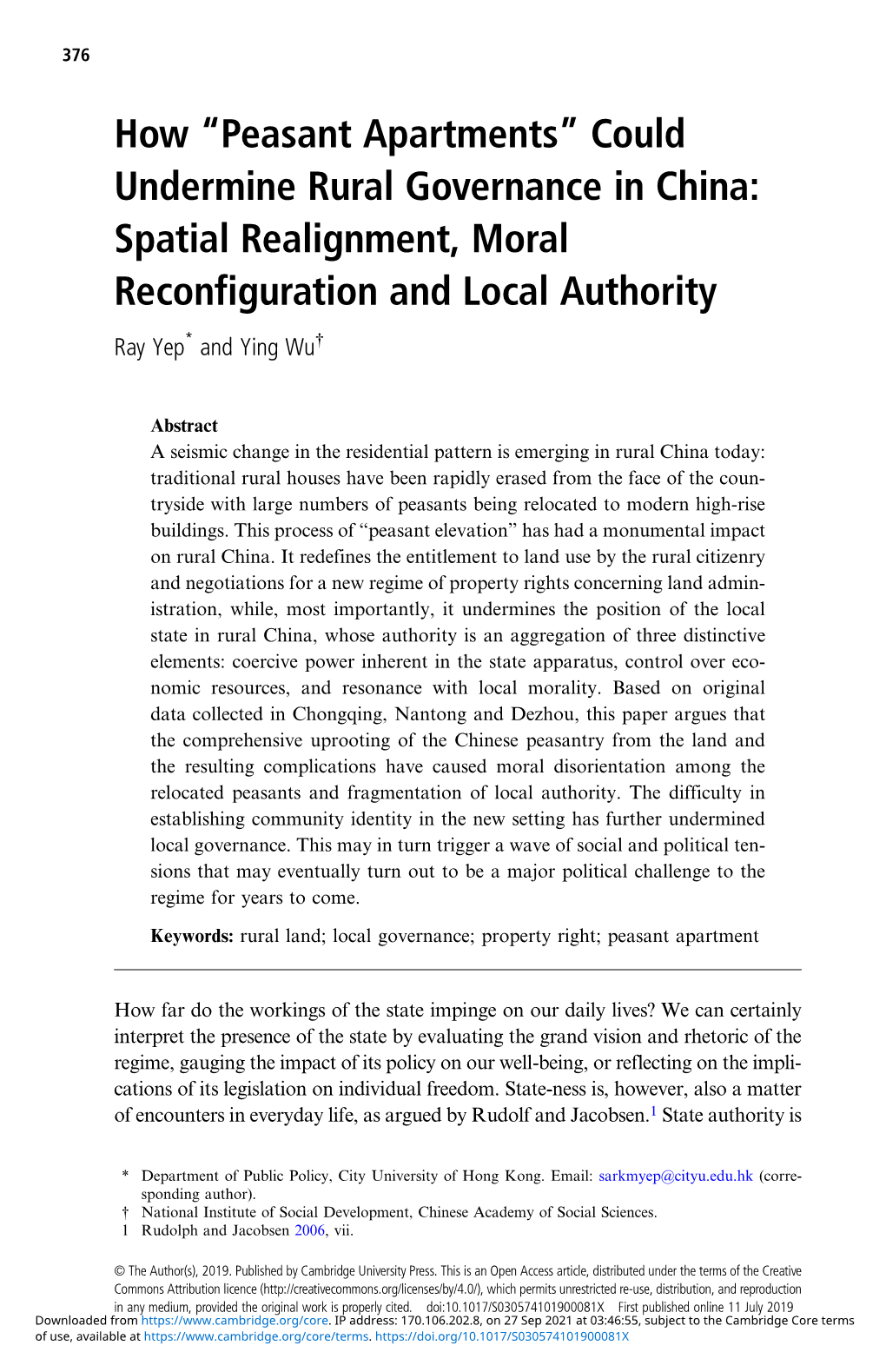 How “Peasant Apartments” Could Undermine Rural Governance in China: Spatial Realignment, Moral Reconfiguration and Local Authority Ray Yep* and Ying Wu†
