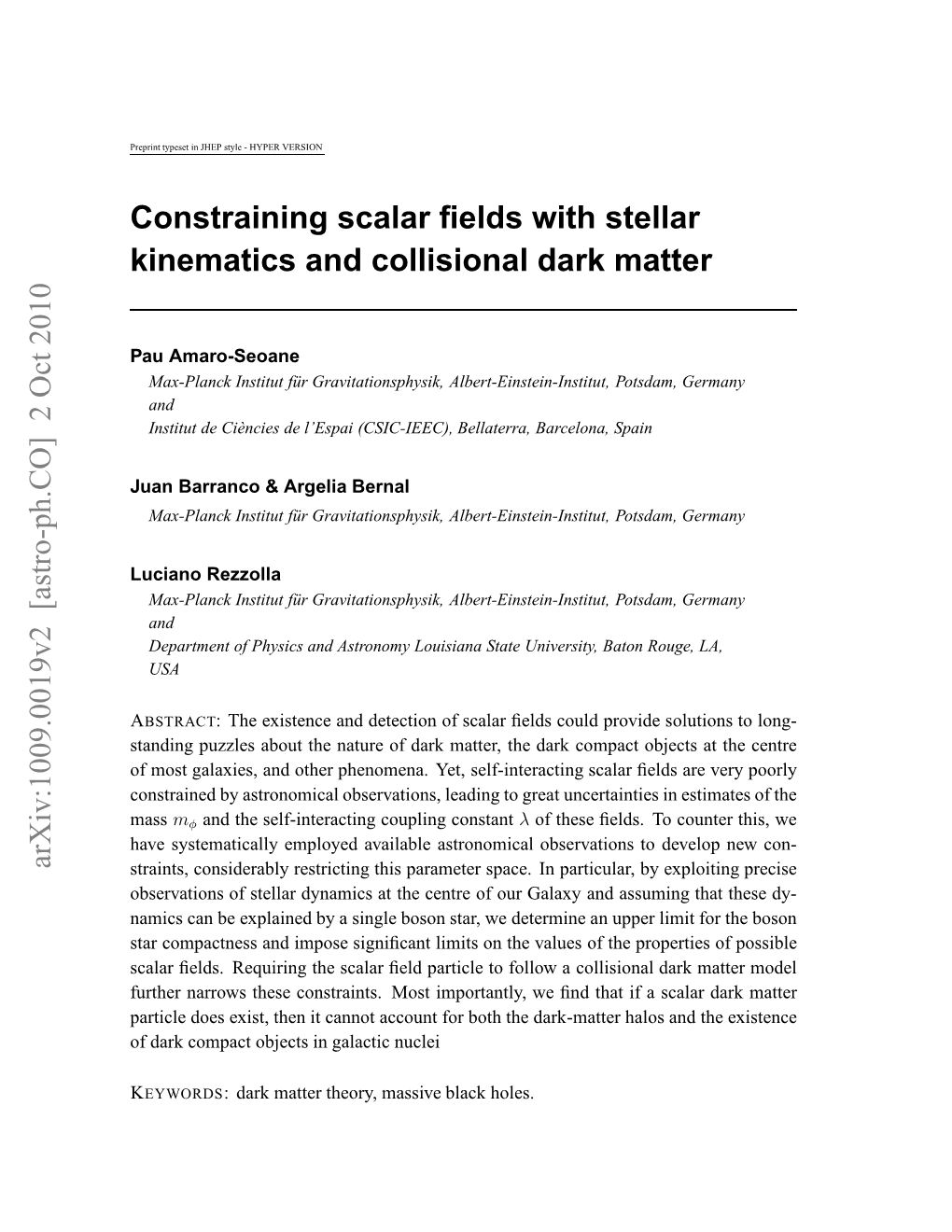 Constraining Scalar Fields with Stellar Kinematics and Collisional Dark Matter
