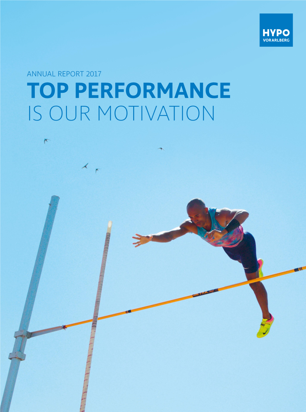 TOP PERFORMANCE IS OUR MOTIVATION KEYFIGURES 2017 Keyfigures of Hypo Vorarlberg Bank AG (Hypo Vorarlberg) – Group Reporting Per IFRS