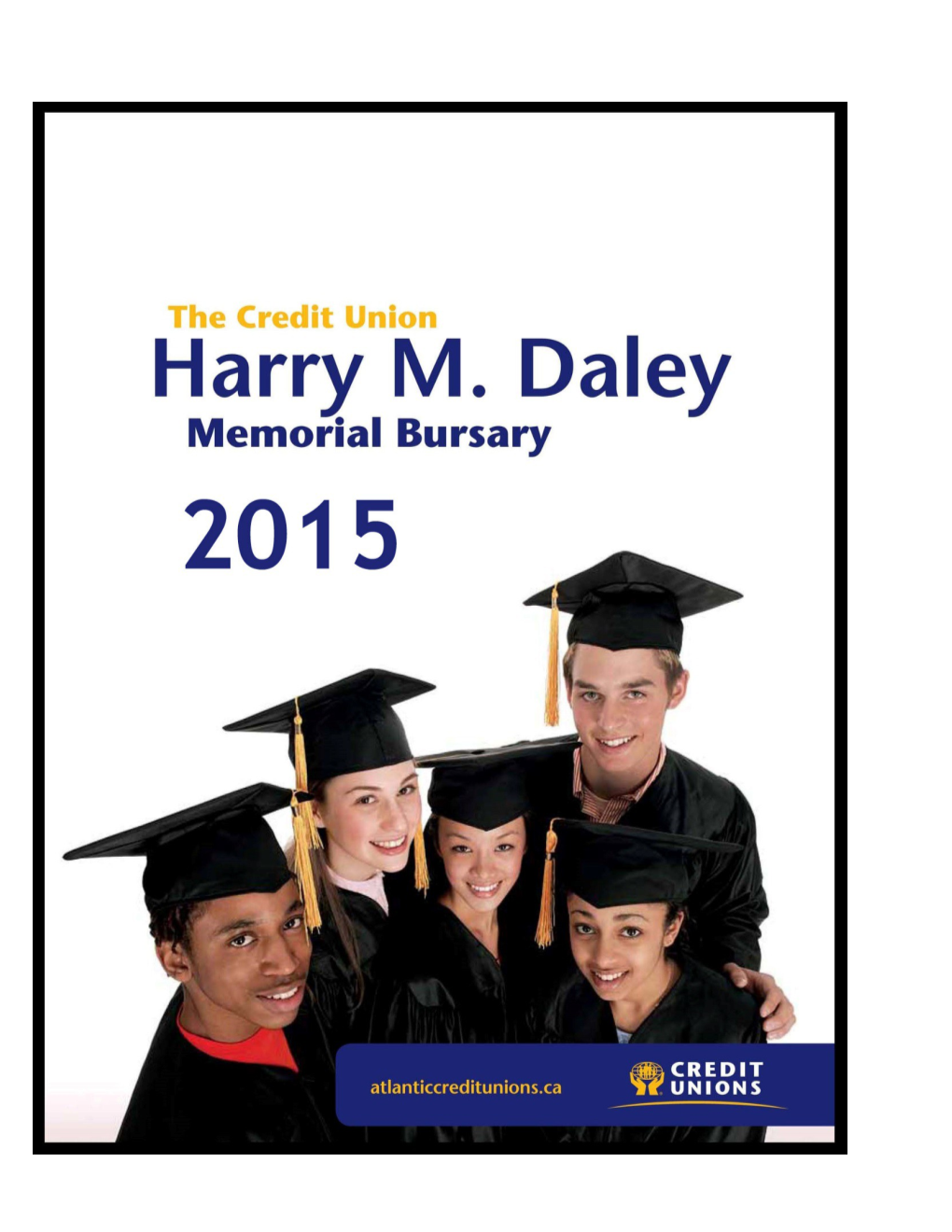 The Credit Union Harry M. Daley Memorial Bursary