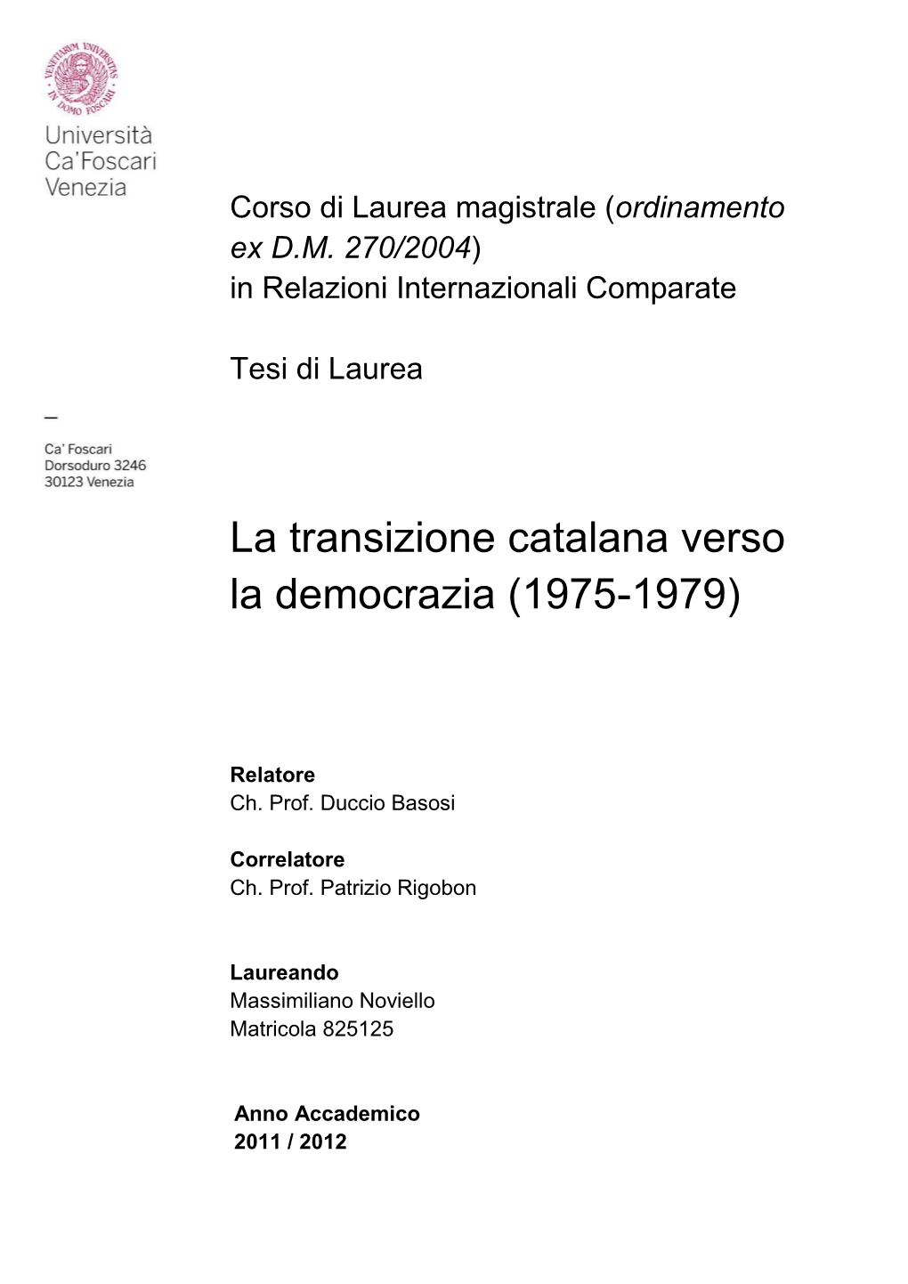 La Transizione Catalana Verso La Democrazia (1975-1979)