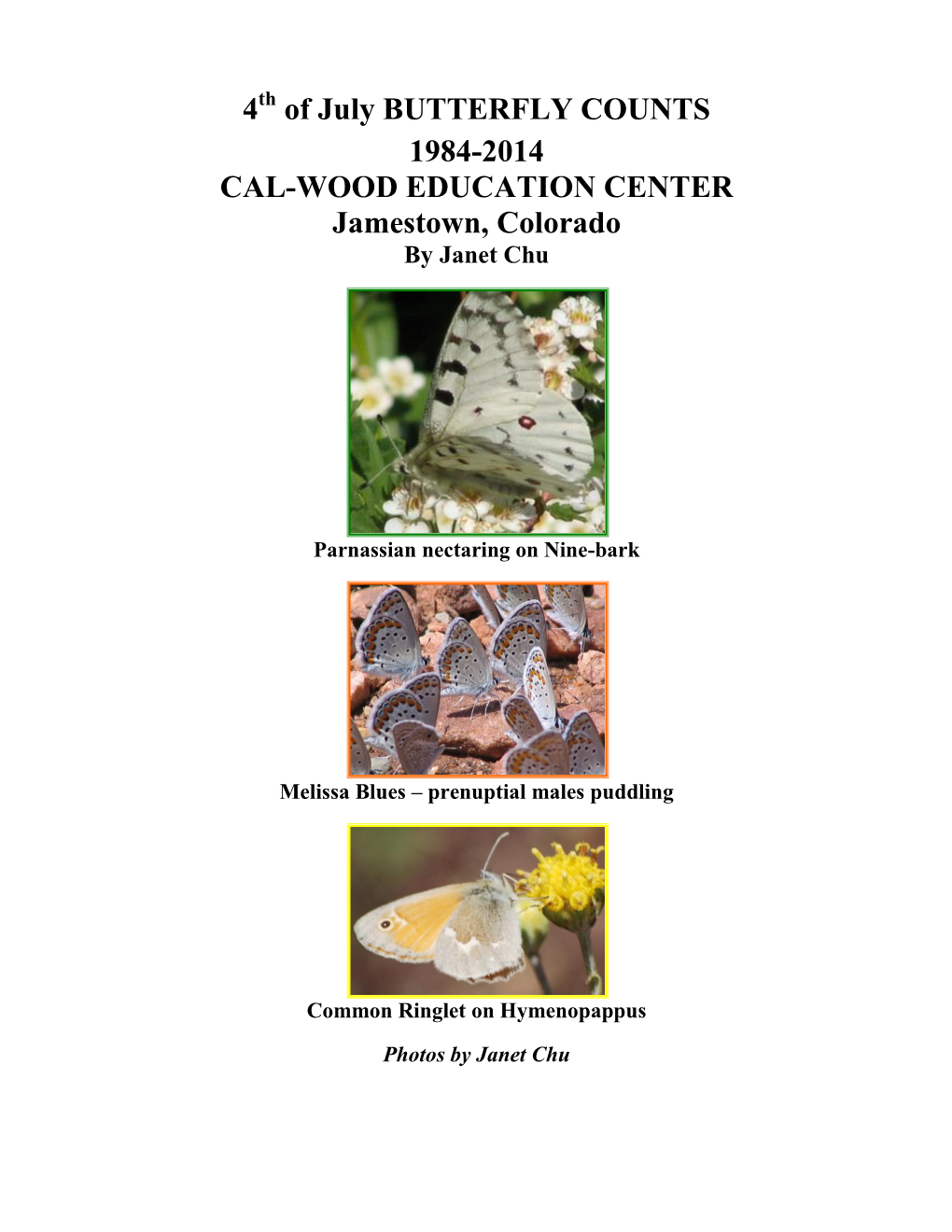 4 of July BUTTERFLY COUNTS 1984-2014 CAL-WOOD