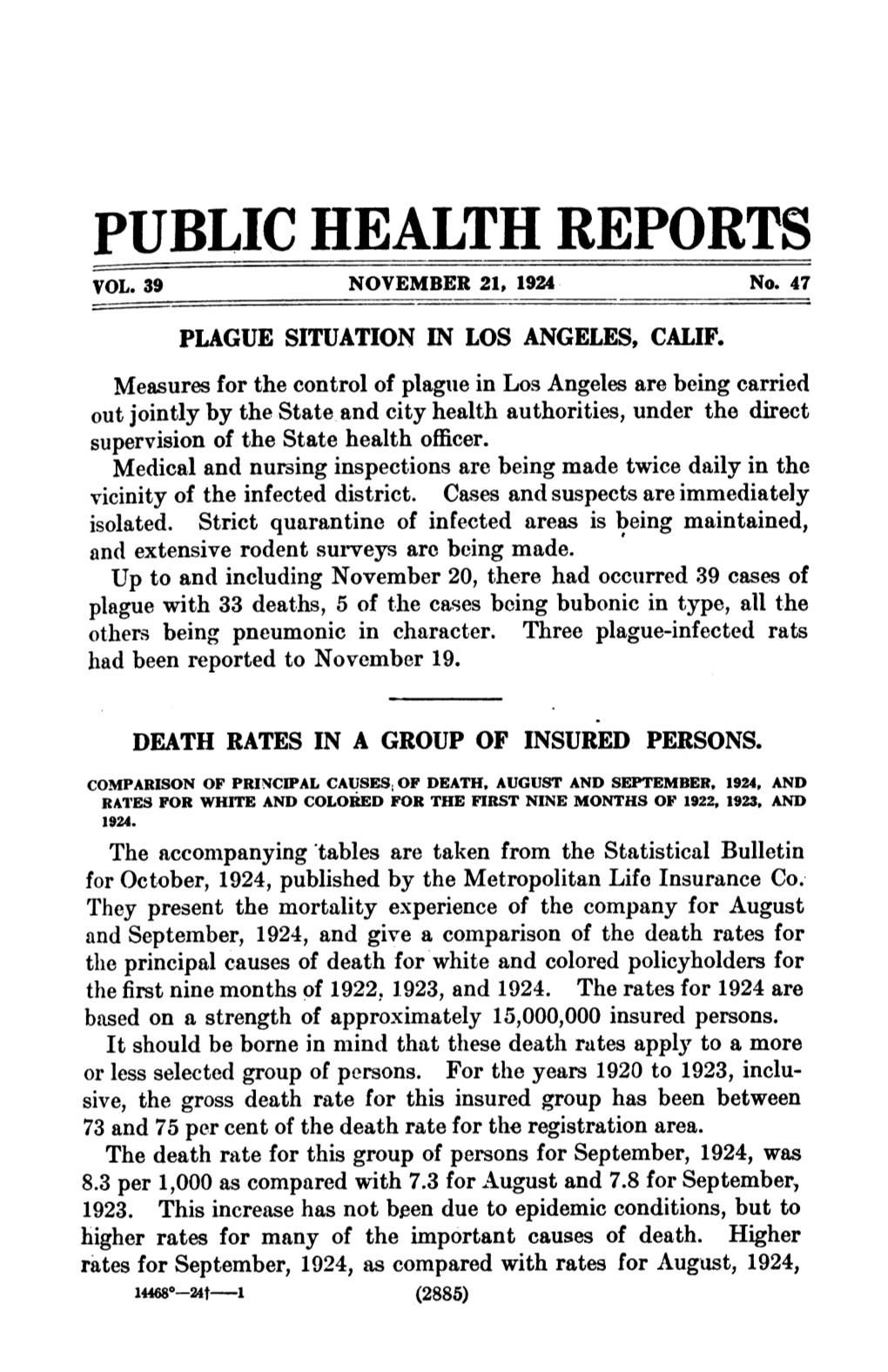 Dialbetes, Cerebral Hemorrhage, Organic Heatrt Disease, Pneumonia, Diarrheal Complaints, Brighlt's Disease, Puerperal Conlditions, Suicides, and Automobile Accidents