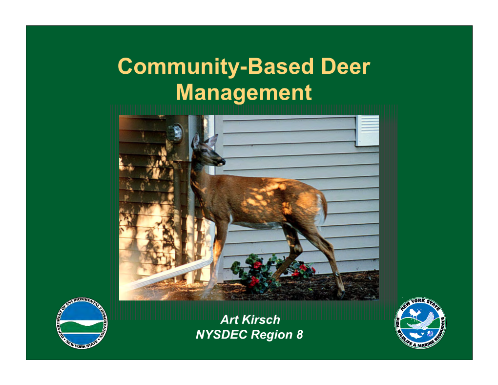 Community-Based Deer Management