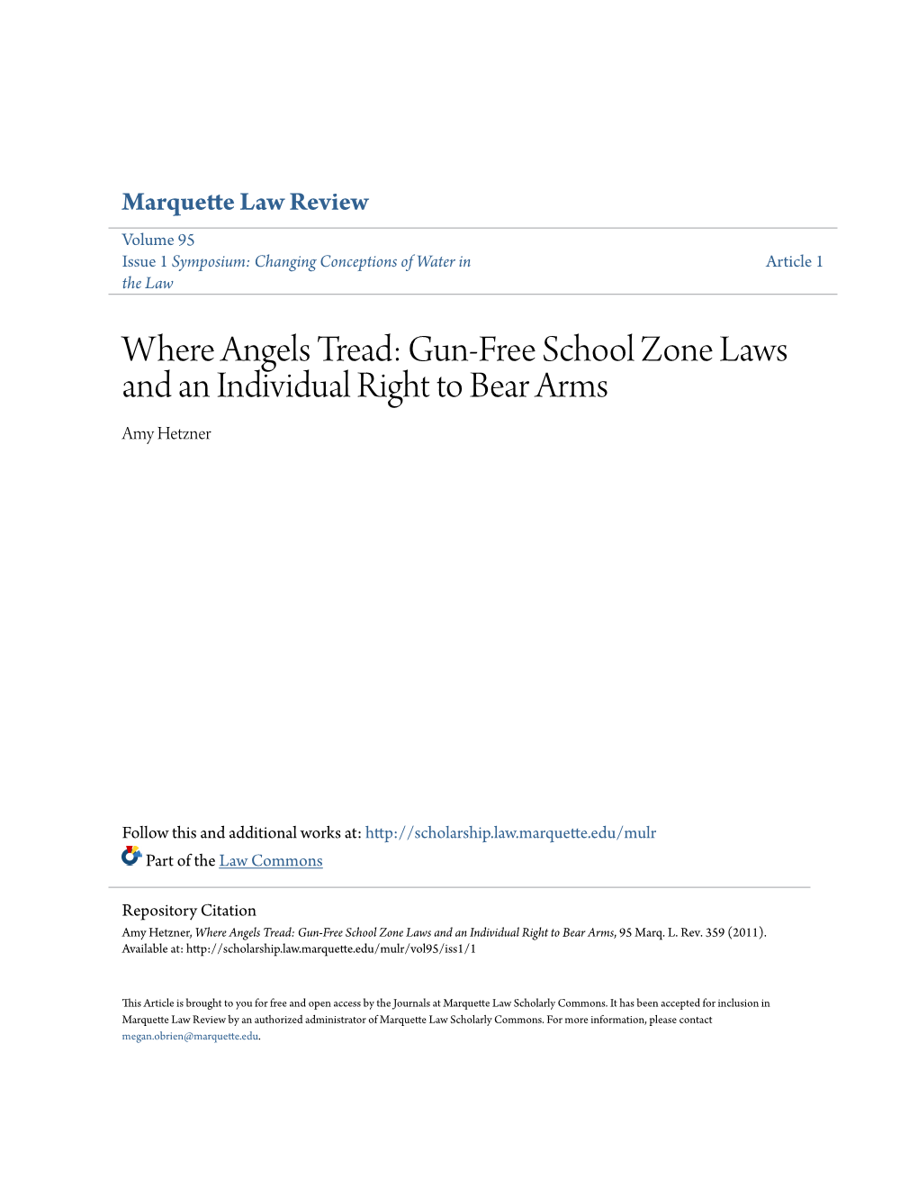 Gun-Free School Zone Laws and an Individual Right to Bear Arms Amy Hetzner